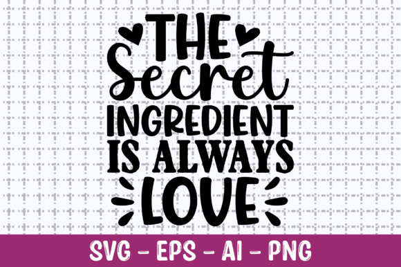 Download The Secret Ingredient is Always SVG - Premium Resources